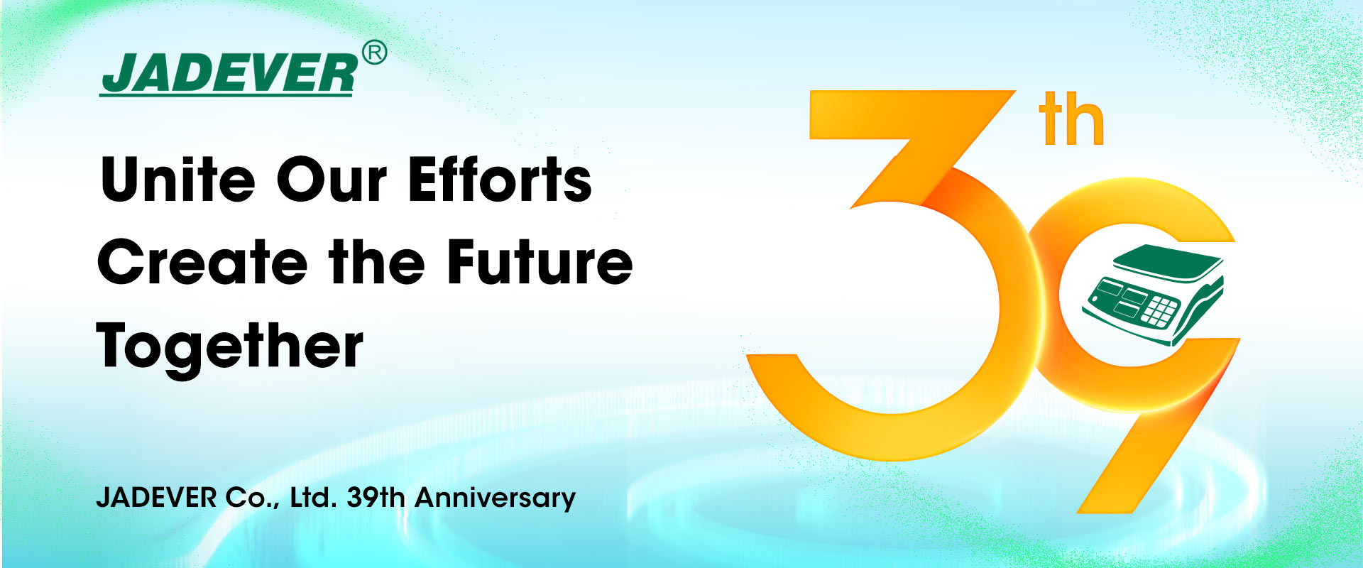 Note：JADEVER Celebrates 39th Anniversary